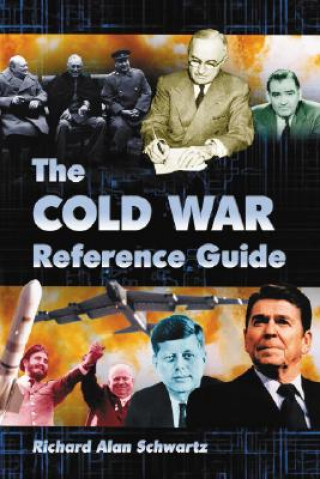 Knjiga Cold War Reference Guide Richard Alan Schwartz