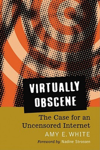 Knjiga Virtually Obscene Amy E White