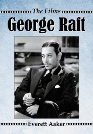 Könyv George Raft Everett Aaker