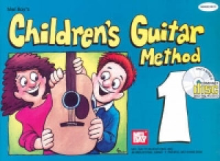 Knjiga Children's Guitar Method Volume 1 William Bay