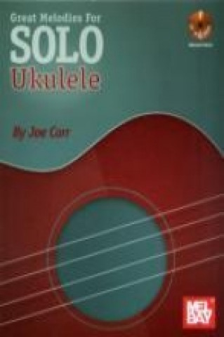 Book Great Melodies For Solo Ukulele Joe Carr