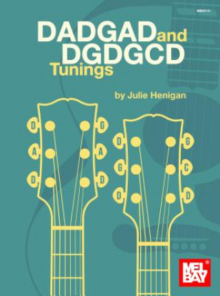 Buch Dadgad and Dgdgcd Tunings Julie Henigan