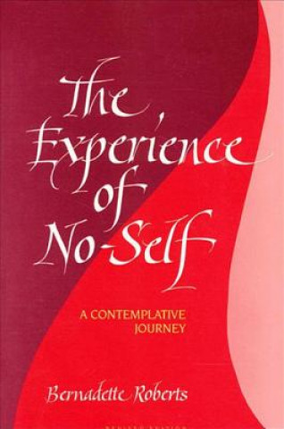 Книга Experience of No-Self Bernadette Roberts