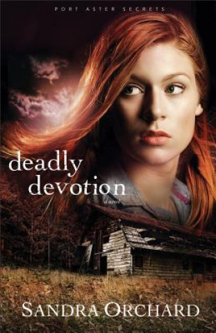 Kniha Deadly Devotion Sandra Orchard