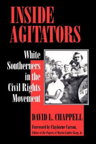 Könyv Inside Agitators David L Chappell