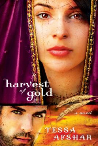 Книга Harvest Of Gold Tessa Afshar