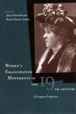 Carte Women's Emancipation Movements in the Nineteenth Century Sylvia Paletschek