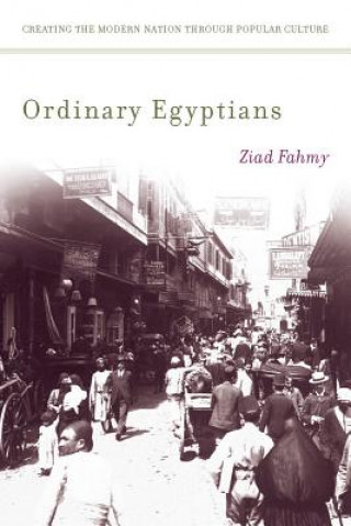 Libro Ordinary Egyptians Ziad Fahmy