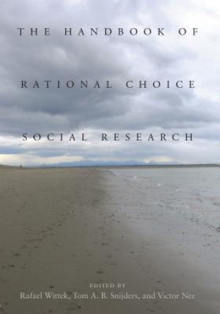 Könyv Handbook of Rational Choice Social Research Rafael Wittek & Tom A B Snijders