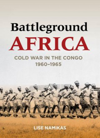 Kniha Battleground Africa Lise Namikas