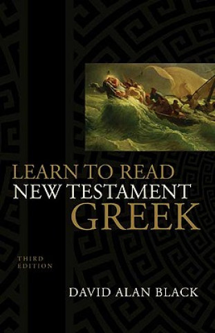 Könyv Learn to Read New Testament Greek David Alan Black