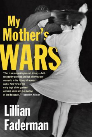 Kniha My Mother's Wars Lilian Faderman