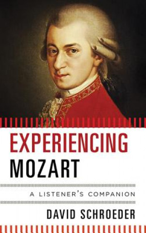 Libro Experiencing Mozart David Schroeder
