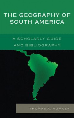 Carte Geography of South America Thomas A Rumney