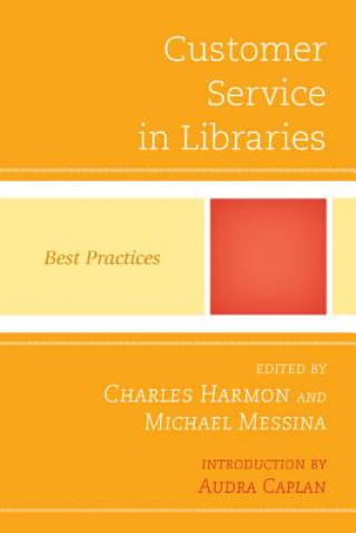 Libro Customer Service in Libraries Charles Harmon