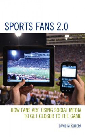 Книга Sports Fans 2.0 David M Sutera