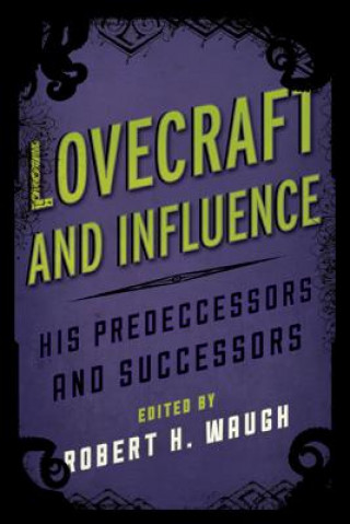 Carte Lovecraft and Influence Robert H Waugh
