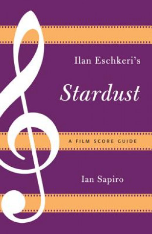 Książka Ilan Eshkeri's Stardust Ian Sapiro