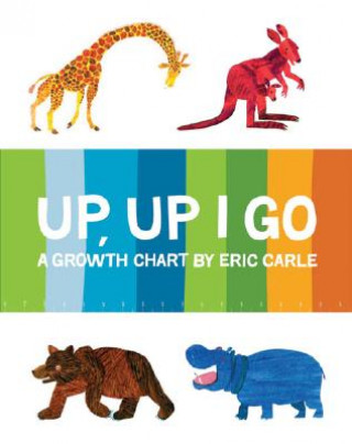 Książka Up Up I Go: Growth Chart by Eric Carle Eric Carle