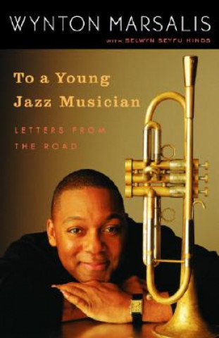 Könyv To a Young Jazz Musician Wynton Marsalis