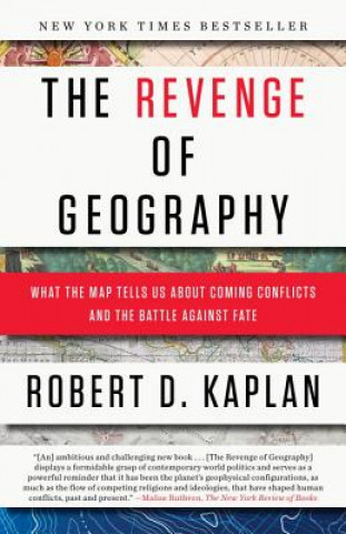 Carte Revenge of Geography Robert D. Kaplan