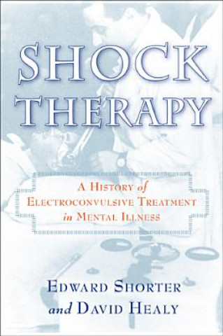 Carte Shock Therapy Edward Shorter