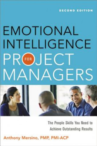 Könyv Emotional Intelligence for Project Managers Anthony Mersino