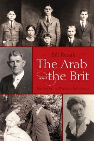 Carte Arab and the Brit Bill Rezak