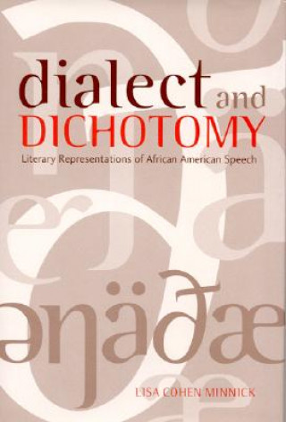 Książka Dialect and Dichotomy Lisa Cohen Minnick