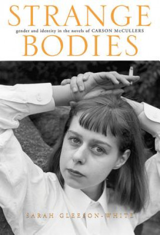 Buch Strange Bodies Sarah Gleeson-White