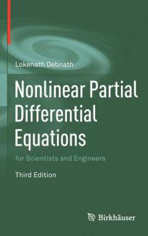 Książka Nonlinear Partial Differential Equations for Scientists and Engineers Lokenath Debnath