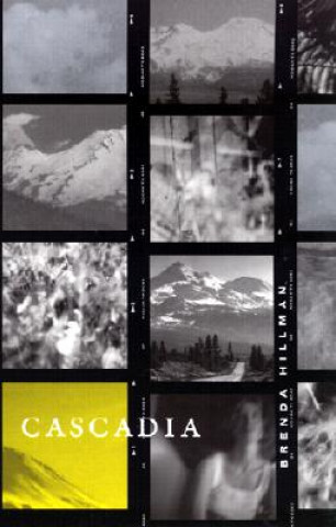 Kniha Cascadia Brenda Hillman