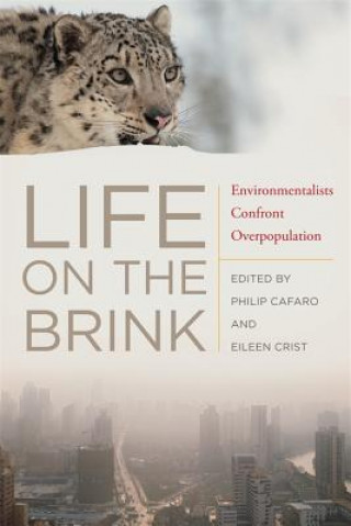 Kniha Life on the Brink Philip Cafaro