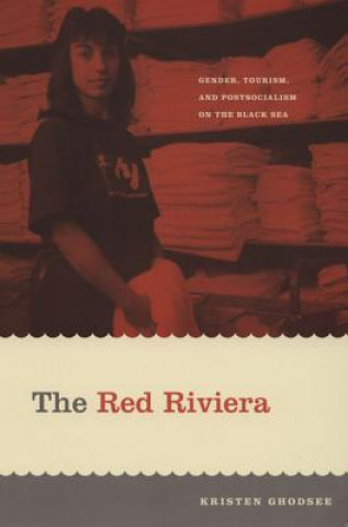 Kniha Red Riviera Kristen Ghodsee