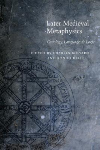 Kniha Later Medieval Metaphysics Rondo Keele