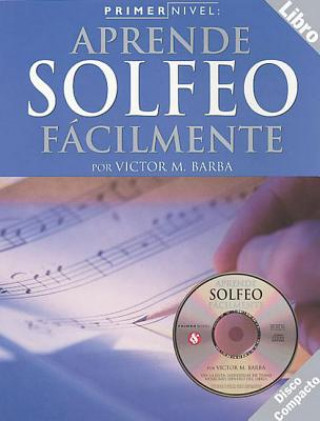 Könyv Aprende Solfeo Facilmente Victor M Barba