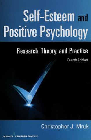Книга Self-Esteem and Positive Psychology Christopher Mruk