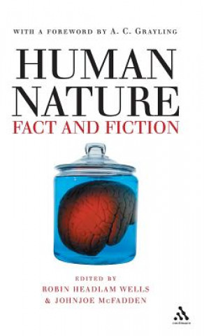 Kniha Human Nature: Fact and Fiction Robin Headlam Wells