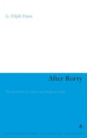 Libro After Rorty G Elijah Dann