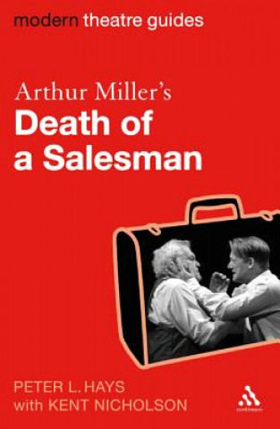 Kniha Arthur Miller's Death of a Salesman Peter L Hays