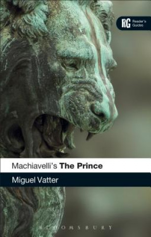 Książka Machiavelli's 'The Prince' Miguel Vatter