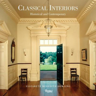 Kniha Classical Interiors Elizabeth Meredith Dowling