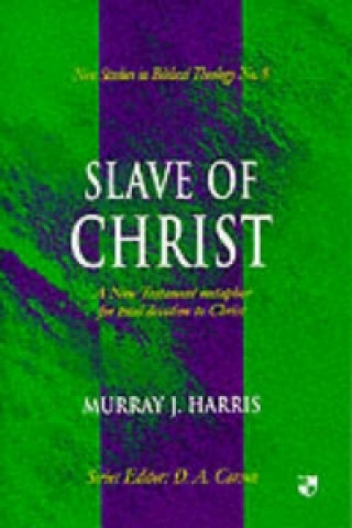 Książka Slave of Christ Murray J Harris