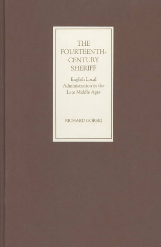 Könyv Fourteenth-Century Sheriff Richard Gorski