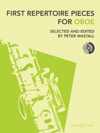 Knjiga First Repertoire Pieces for Oboe Peter Wastall