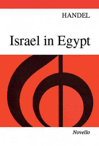 Tlačovina Israel In Egypt George Frideric Handel