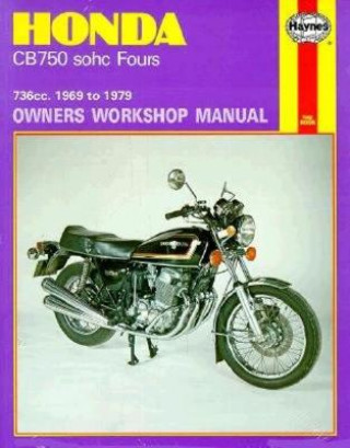 Kniha Honda CB750 Sohc Four (69 - 79) Haynes Publishing