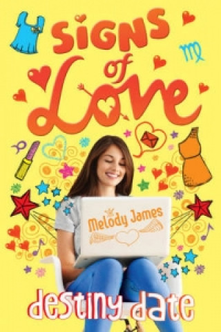 Kniha Signs of Love: Destiny Date Melody James