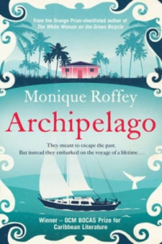 Книга Archipelago Monique Roffey