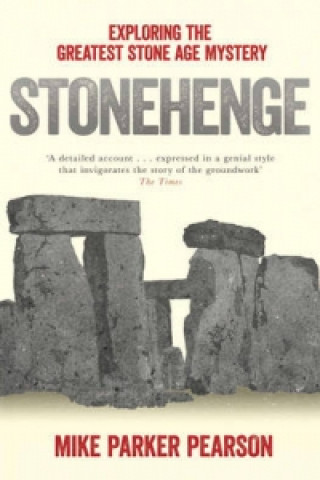 Książka Stonehenge Mike Parker Pearson
